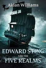 Edward Sting and the Five Realms