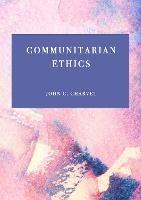 Communitarian Ethics