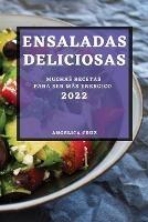 Ensaladas Deliciosas 2022: Muchas Recetas Para Ser Mas Energico