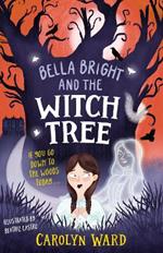 Bella Bright and the Witch Tree