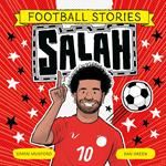 Football Stories: Football Stories 8: Salah