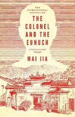 The Colonel and the Eunuch