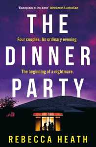 Libro in inglese The Dinner Party Rebecca Heath