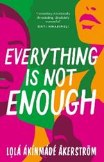 Everything is Not Enough: Discover the must-read book club novel for 2023