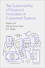 The Sustainability of Financial Innovation in E-Payment Systems