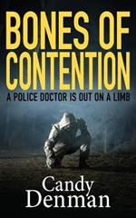 Bones of Contention: A police doctor is out on a limb