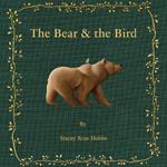 The Bear and the Bird