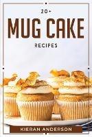 20 + Mug Cake Recipes