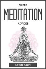 Guided Meditation Advices