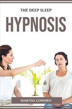 The Deep Sleep Hypnosis