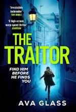 The Traitor: by the new Queen of Spy Fiction according to The Guardian