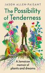 The Possibility of Tenderness