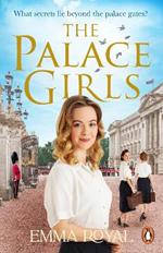 The Palace Girls: A captivating historical fiction novel perfect for fans of The Crown and Downton Abbey.