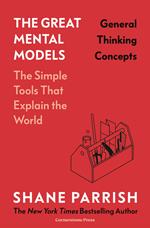 The Great Mental Models: General Thinking Concepts