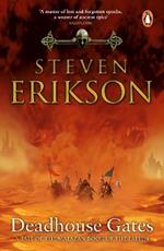 Deadhouse Gates: Malazan Book of the Fallen 2