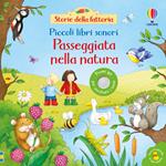 Passeggiata nella natura. Ediz. a colori