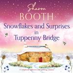 Snowflakes and Surprises in Tuppenny Bridge