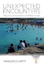 Unexpected Encounters: Migrants and Tourists in the Mediterranean