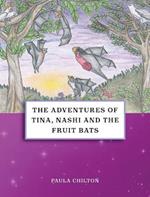 The Adventures of Tina, Nashi and the Fruit Bats