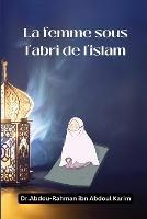 La femme sous l'abri de l'islam