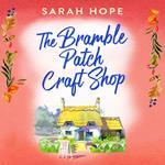 The Bramble Patch Craft Shop