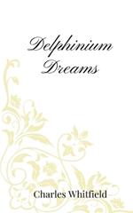 Delphinium Dreams