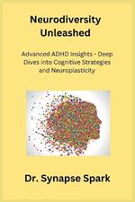 Neurodiversity Unleashed