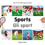 My First Bilingual Book–Sports (English–Italian)