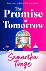 The Promise of Tomorrow: Discover a BRAND NEW beautiful, emotional book club pick from Samantha Tonge for 2024