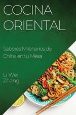 Cocina Oriental: Sabores Milenarios de China en tu Mesa