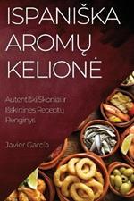 Ispaniska Aromu Kelione: Autentiski Skoniai ir Isskirtines Receptu Renginys