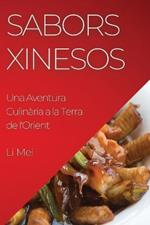 Sabors Xinesos: Una Aventura Culinaria a la Terra de l'Orient