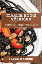 Itaalia Koeoegi Volujoud: Maitseelamused Toskaanast Sitsiiliani