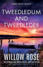 Tweedledum and Tweedledee: A totally gripping crime thriller packed with suspense