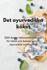 Det ayurvediska koeket