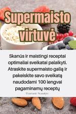 Supermaisto virtuve