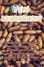 A VégsŐ Rovarszakácskönyv