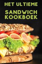 Het Ultieme Sandwich Kookboek