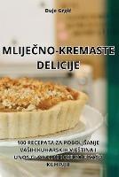 MlijeČno-Kremaste Delicije