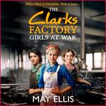 The Clarks Factory Girls at War