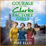 Courage for the Clarks Factory Girls