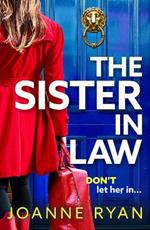 The Sister-in-Law: A BRAND NEW utterly chilling psychological thriller from Joanne Ryan for 2025