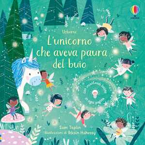 Libro L'unicorno che aveva paura del buio Sam Taplin