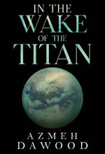 In the Wake of the Titan