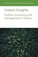 Instant Insights: Carbon Monitoring and Management in Forests