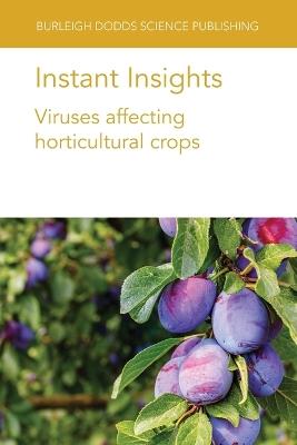 Instant Insights: Viruses Affecting Horticultural Crops - Various authors,Kenneth C. Eastwell,Karel Petrzik - cover