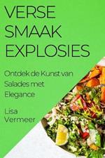 Verse Smaakexplosies: Ontdek de Kunst van Salades met Elegance