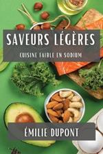 Saveurs Légères: Cuisine Faible en Sodium