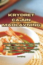 Krydret Cajun madlavning