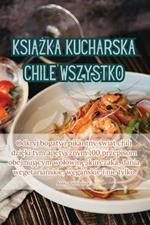 KsiĄŻka Kucharska Chile Wszystko